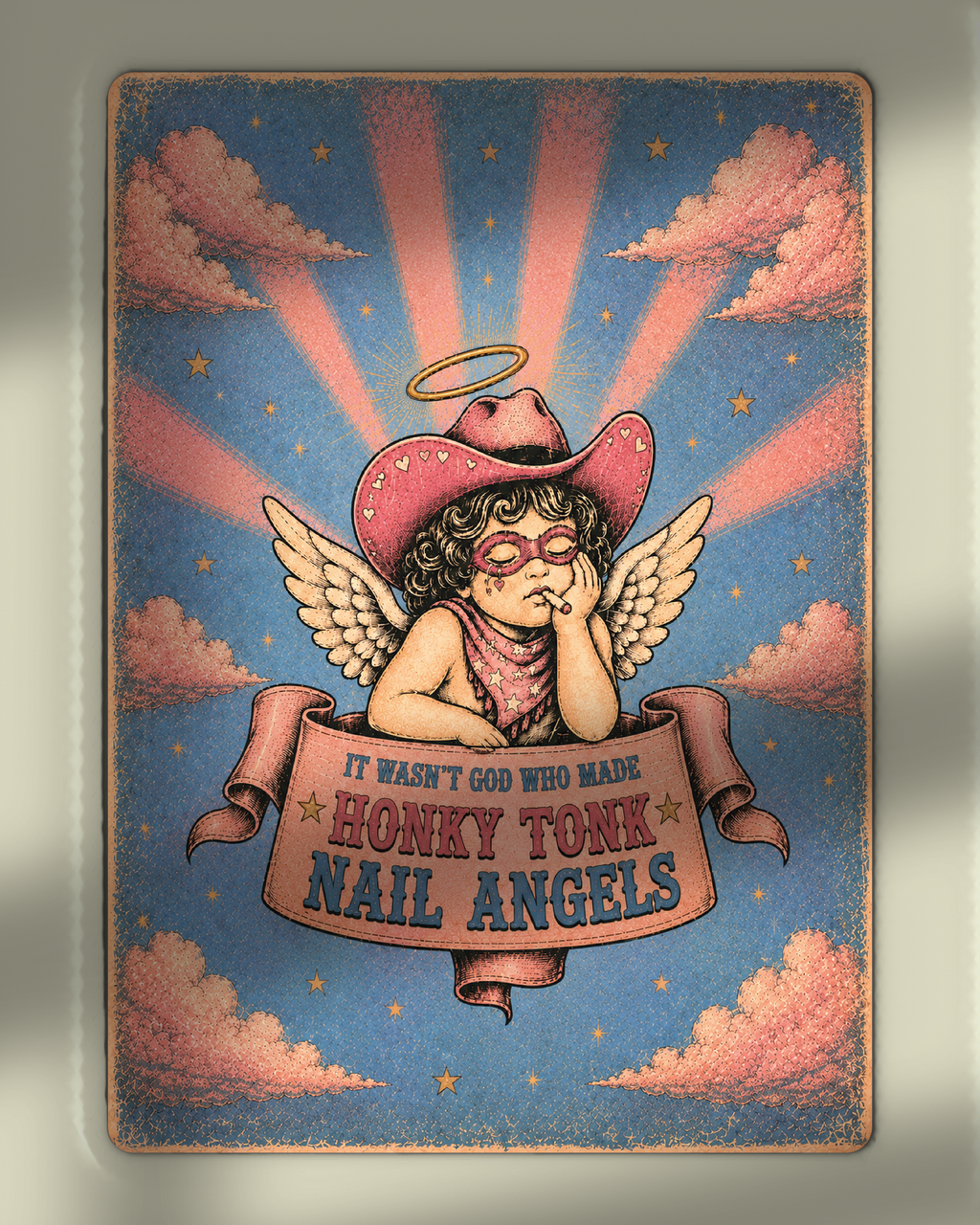 Mani-Print It Wasn't God Who Made Honky Tonk Nail Angels | Sizes A6 - A3